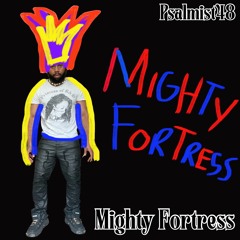 Mighty Fortress