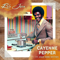 Cayenne Pepper (Feat. UB40 Horn Section)