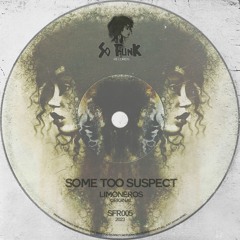 Some Too Suspect - Limoneros (Original)