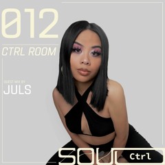 CTRL ROOM 012: Guest Set by JULS