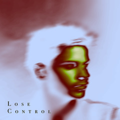Lose Control (Cover by Stevie Howie)