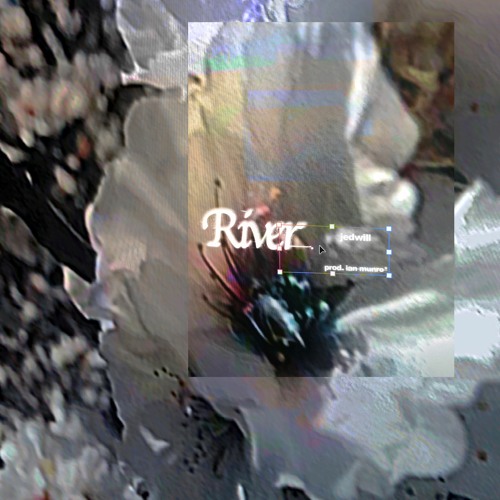 River (Prod. Ian Munro)