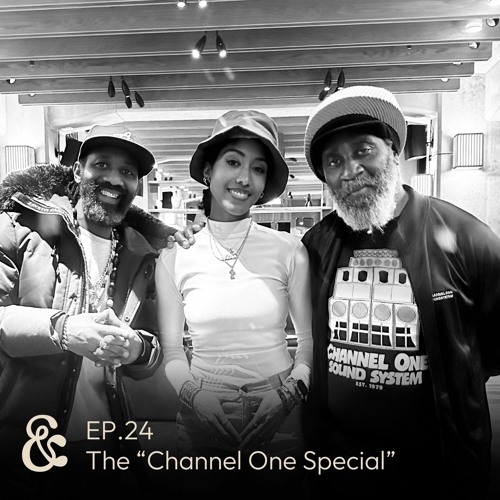 Dub & Effection | EP.24: The “Channel One Special” (04.11.24)