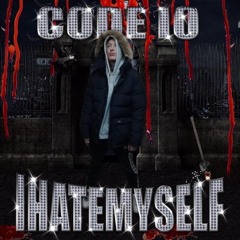 CODE10 — I HATE MYSELF PT.I Mixtape (2019)