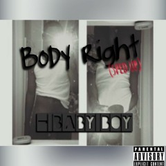 Body Right (sped up Version)