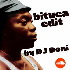 O Homem Da Sucursal - Bituca - Edit By DJ Doni