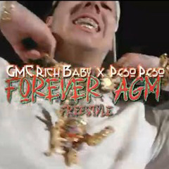 Peso Peso x Rich Baby - Forever Active