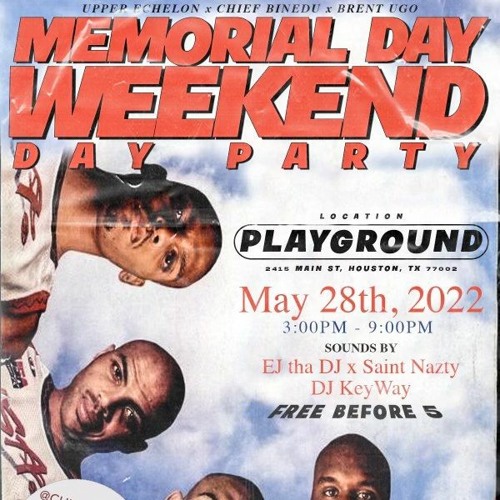 Stream DJ KeyWay Live Mr X Houston 05.28.2022 (Memorial Day Weekend