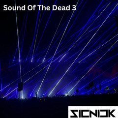 Sound Of The Dead 3