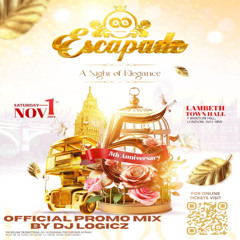 ESCAPADE 5TH ANNIVERSARY - SAT 1ST NOV 2025 | PROMO MIX BY @DJLOGICZ