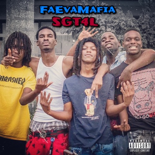 FaEvaMafia (Feat. TaySkutta, LilChopStand & DainCain)