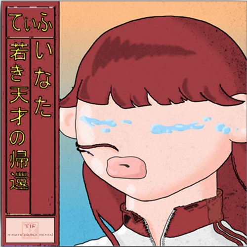 TIF-Hinata (DAREX Remix)