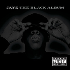 Stream JAŸ-Z | Listen to The Black Album (Explicit) playlist