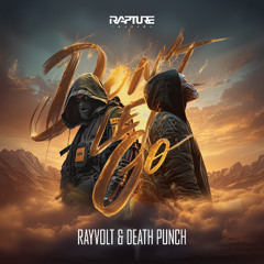 Rayvolt & Death Punch - Don't Let Go