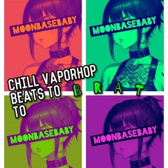 Chill Vaporhop Beats To Brat To