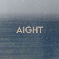 AIGHT - 138bpm C#m