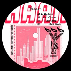 PREMIERE: Rahaan - Cuttin' Loose [NeighbourSoul Edits]