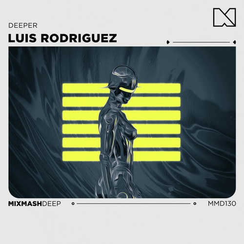 Luis Rodriguez - Deeper
