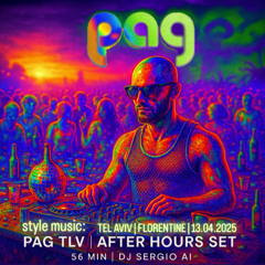 DJ SERGIO AI | PAG REFLECTIONS | 13.04.25 | TLV | SECOND SET