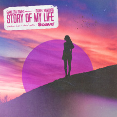 Gianluca Dimeo & Daniel Santoro - Story Of My Life