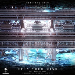 Cristina Soto - Open Your Mind (Anthology 999) (Chillout Mix)