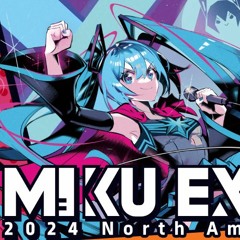 MIKU EXPO 2024 [Song Entries]