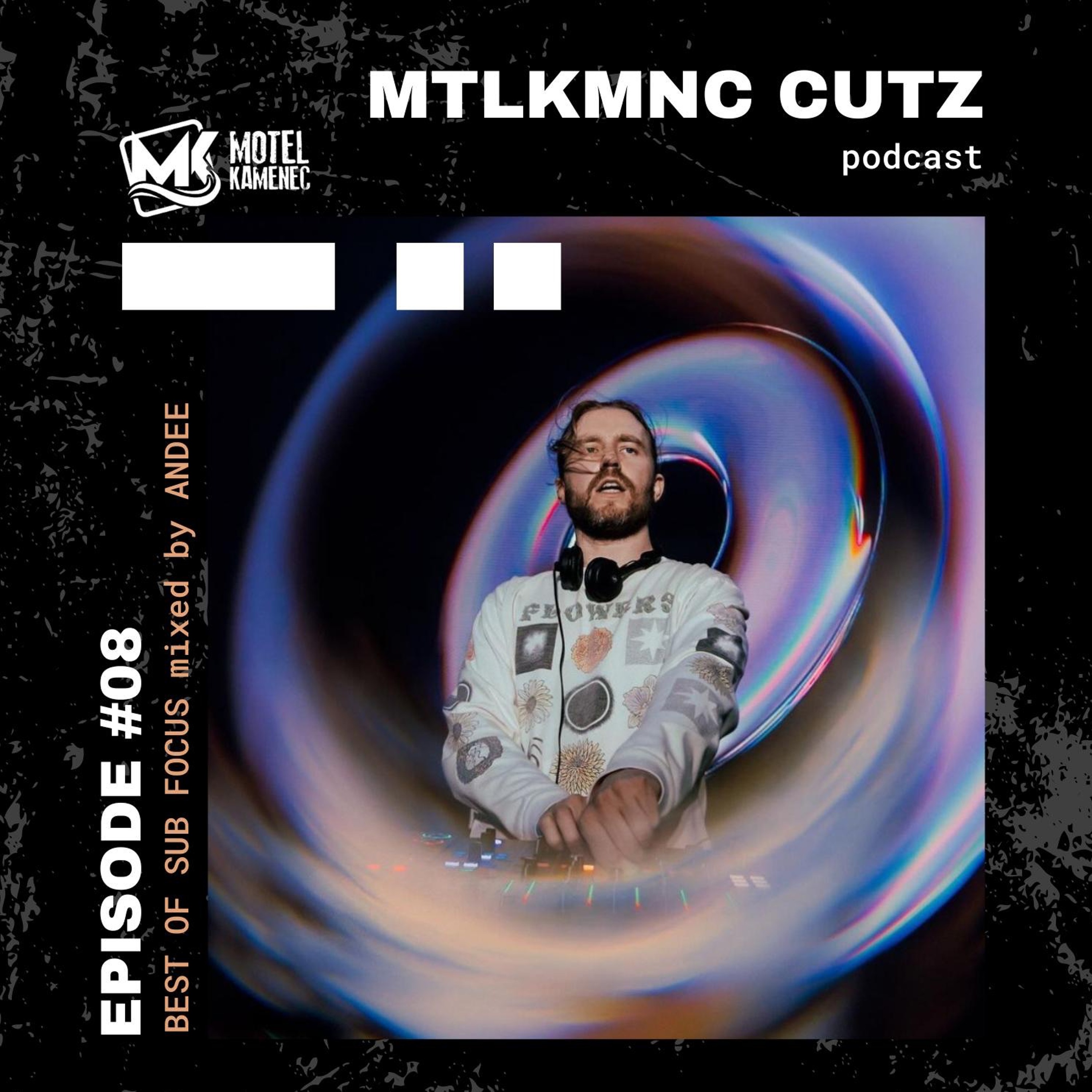 MTLKMNC CUTZ #08 / BEST OF SUB FOCUS episode artwork