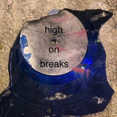 High on Breaks