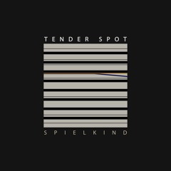 Tender Spot