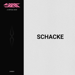 Schacke | SLIT - XVR001