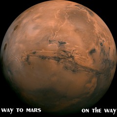 Teaser2 Way To Mars Pt2