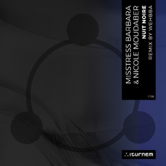 Misstress Barbara & Nicole Moudaber - Nuit Noire (Wehbba Remix)