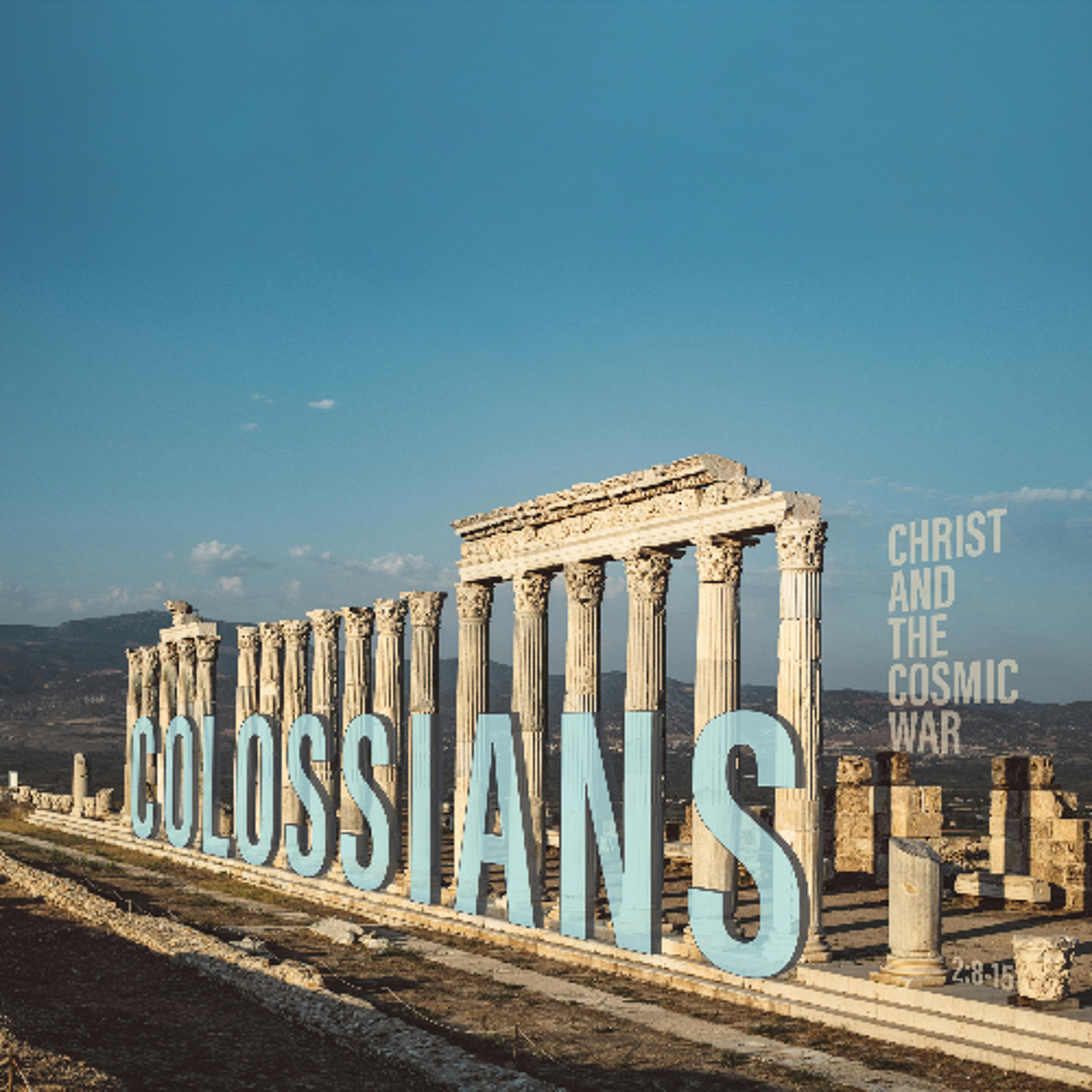 Sermon: "Christ And The Cosmic War" //  Colossians 2:8-15 episode artwork