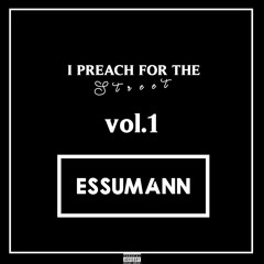 I PREACH FOR THE STREET VOL.1