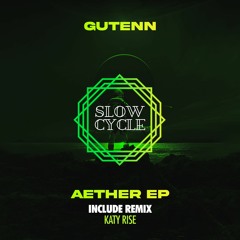 GUTENN & Mavra - Aether (Katy Rise Remix)