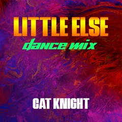Little Else Extended Club Mix