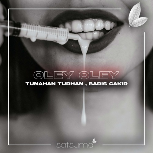 Tunahan Turhan X Baris Cakir - Oley Oley (Original Mix)