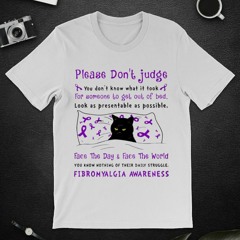 Fibromyalgia awareness Black cat Please don't judge shirt