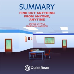 Find Out Anything From Anyone, Anytime by James Pyle and Maryann Karinch | Summary | Free Audiobook