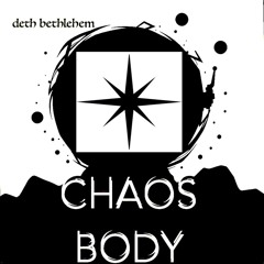 chaos body