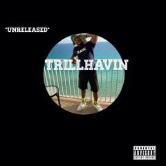 Trillhavin - Wacked Freestyle (prod.DevSoCold)(Eng.Whyceg)