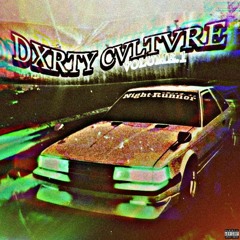 DXRTY CVLTVRE, 4WHEEL - Schizophrenic