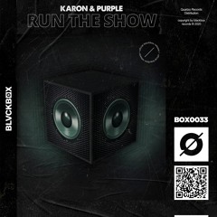 Karon & Purple - Run The Show