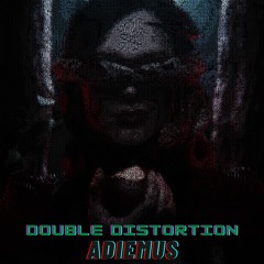 DOUBLE DISTORTION - ADIEMUS