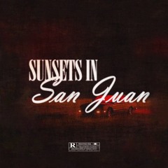 SUNSETS IN SAN JUAN