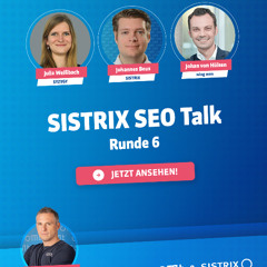 SISTRIX SEO Talk: Runde 6 (Aufzeichnung)  (Julia Weißbach,  Johan von Hülsen & Johannes Beus) | OMT-Podcast #283
