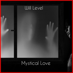 Mystical Love {Produced By. ThatBoiNeco}