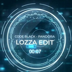 Code Black - Pandora (Lozza Edit)