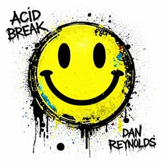ACiD BREAK