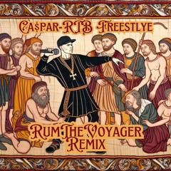CA$PAR - RTB Freestyle (RumTheVoyager Remix)